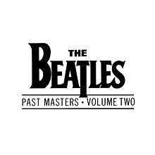The_Beatles_-_Past_Masters_-_Volume_Two