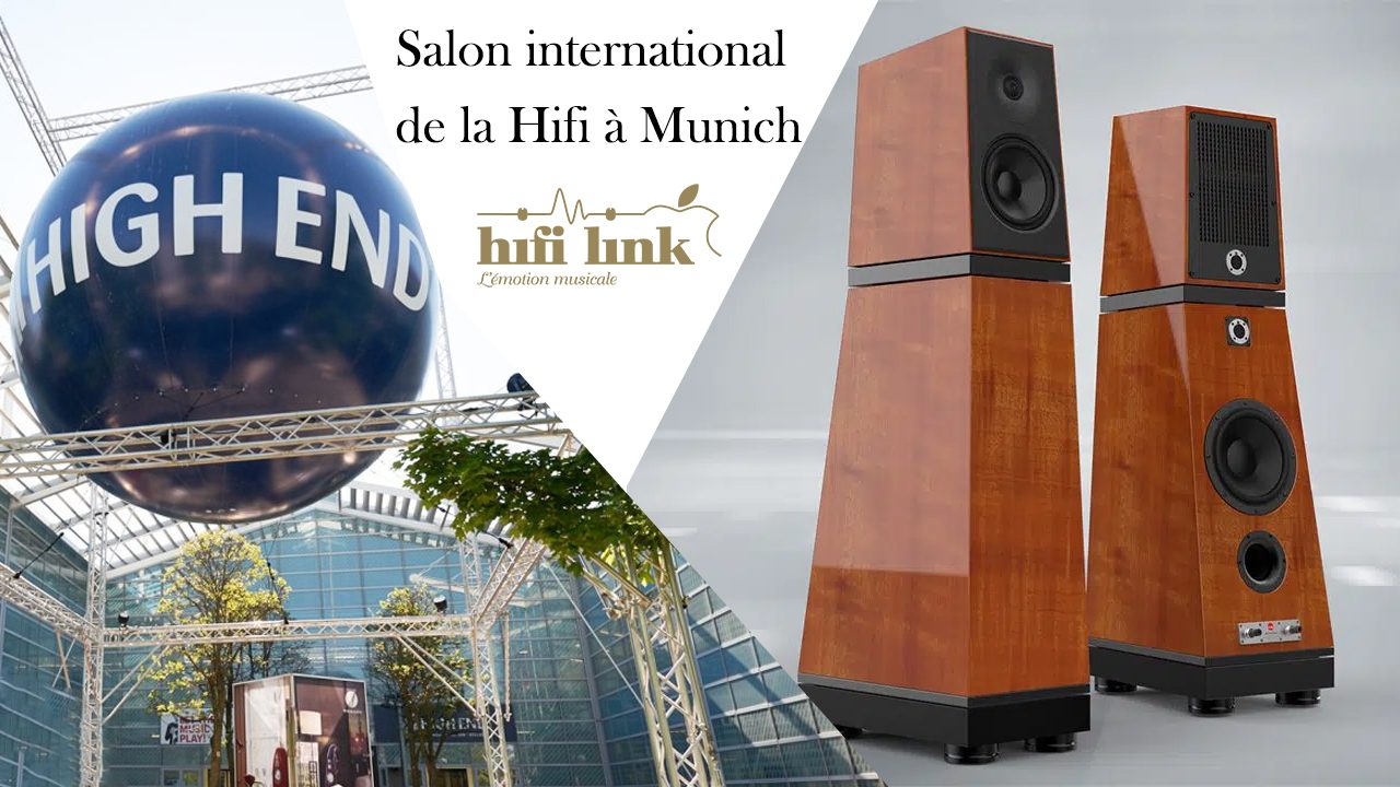 Salon international de la Hifi à Munich du 19 au 22 mai 2022